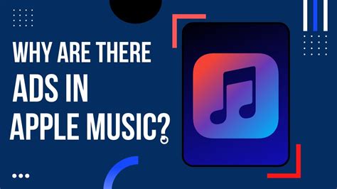 Does Apple Music Have Ads? A Detailed Analysis