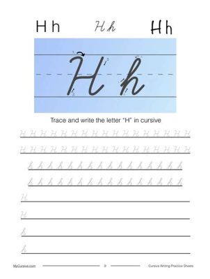 How to Do a Cursive H: An Exploration of its Styles and Techniques